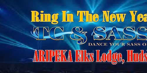 Ring In The New Year! with TC and Sass