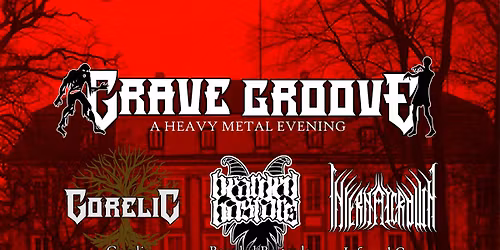 2nd Grave Groove - Gorelic, Bearded Bastards, Infernal Crown