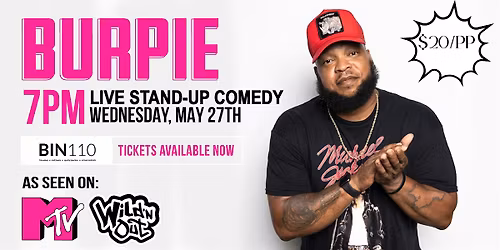 Comedy Night with Burpie @ Bin110!