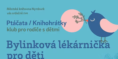 Pt\u00e1\u010data: Bylinkov\u00e1 l\u00e9k\u00e1rni\u010dka pro d\u011bti s nutri\u010dn\u00ed specialistkou Petrou Smol\u00edkovou