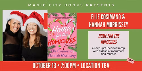 Happy Ho-Ho-Holidays with Elle Cosimano & Hannah Morrissey