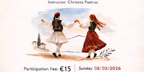 Workshop Greek Traditional dances Arvanitika and dances from Central Greece