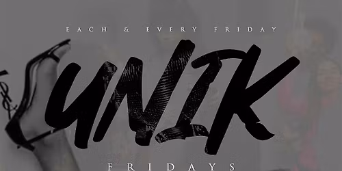 Friday March 20th 2026: Unik Fridays at Amadeus Nightclub