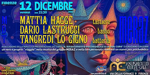 la PSICHEDELIA JAZZ vista dai "MERAZ", ovvero da Mattia HAGGE, Dario LASTRUCCI, Tancredi LO CIGNO