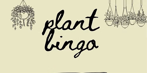 Plant Bingo at Local Flow