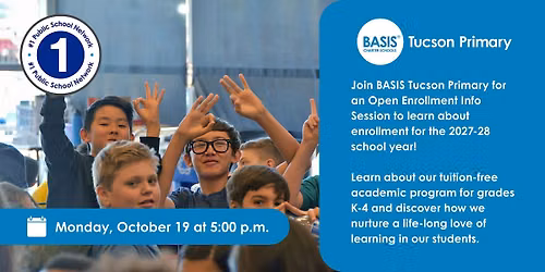 BASIS Tucson Primary Open Enrollment Info Night