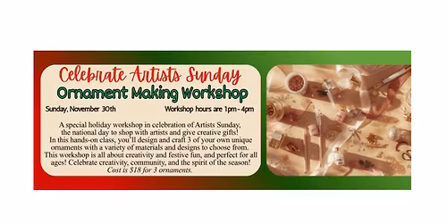 Ornament Making Workshop - Celebrate Artists Sunday