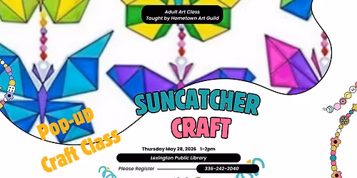 Hometown Art Guild Suncatcher Class