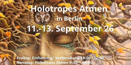 Holotropes Atmen\/ Holotropic Breathwork\u00ae - Berlin - workshop