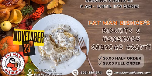 \u2728 Biscuits & Gravy Sunday at Fat Man Bishop\u2019s: November 23rd \u2728