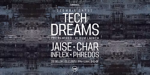 SUB\/stance024 - Tech Dreams (Zombie Cats) - The Remixes Album Launch