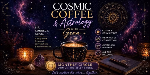 \u2728 Cosmic Coffee & Astrology