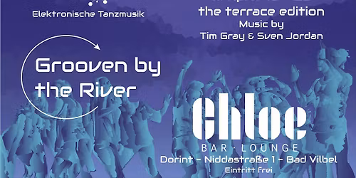 Grooven by the River (TERRACE-EDITION) @ Chloe Bar & Lounge