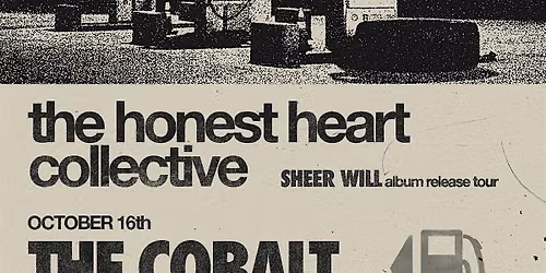 The Honest Heart Collective: SHEER WILL Album Release Tour