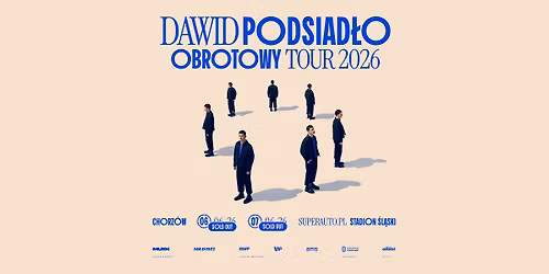 SOLD OUT Dawid Podsiad\u0142o OBROTOWY TOUR - Superauto.pl Stadion \u015al\u0105ski Chorz\u00f3w