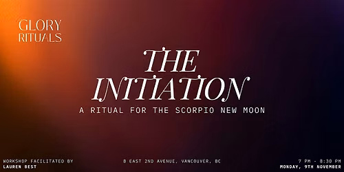 The Initiation \u00b7 A Ritual for the Scorpio New Moon