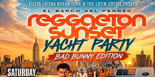 Sat, 9\/26: El Barco Del Perreo \u2013 Reggaeton Sunset Yacht Party