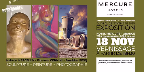 Vernissage Association Hors Cadres - Hotel Mercure - Orange