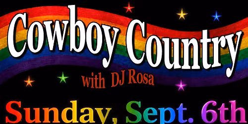 Cowboy Country Sept. 6th