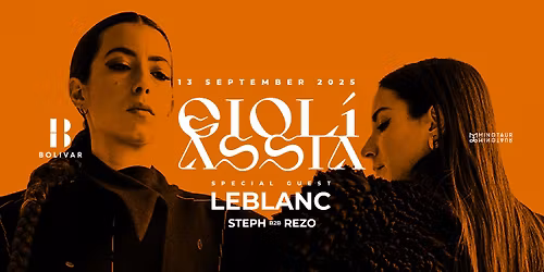 Gioli & Assia I Leblanc I Sat Sep 13 I Bolivar