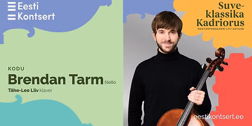 Suveklassika Kadriorus. Brendan Tarm