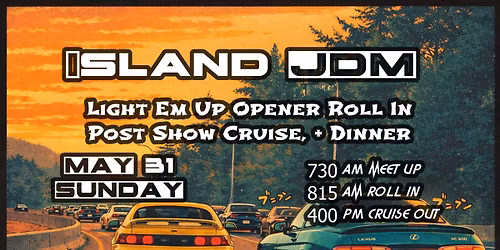 Light em up Season Opener Coffee and Roll in + Cruise Out & Dinner
