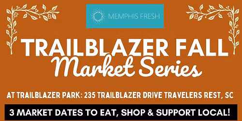 Trailblazer Fall Market Series - November