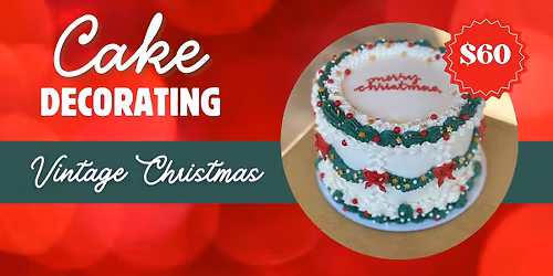 Cake Decorating: Vintage Christmas