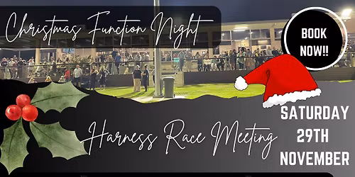 Christmas Function Night - Saturday 29th November