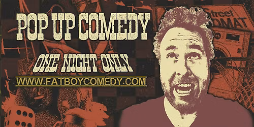Fat Boy Comedy Presents "One Night Only"