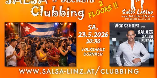 Sabor Latino - Salsa & Bachata Clubbing auf 2 Floors - Workshops mit Bal\u00e1zs