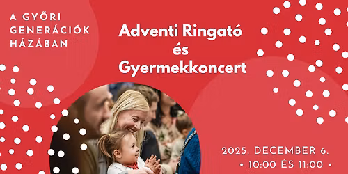 Adventi Ringat\u00f3 \u00e9s Gyermekkoncert