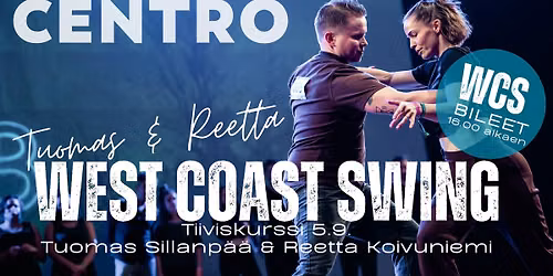 West coast swing tiiviskurssi - Tuomas Sillanp\u00e4\u00e4 & Reetta Koivuniemi