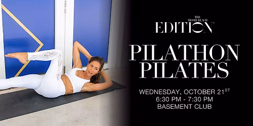 Pilathon Pilates at The Miami Beach EDITION