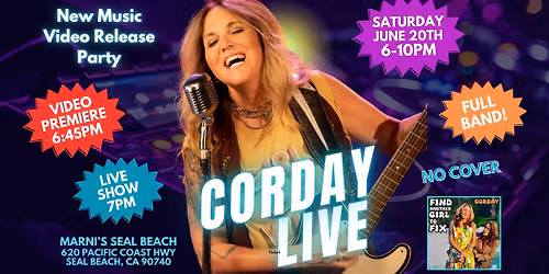 CORDAY Concert & Video Release Party at Marni's