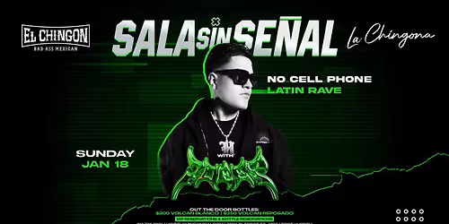 Sala Sin Se\u00f1al - El Chingon Fort Worth