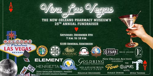 Viva Las Vegas: The New Orleans Pharmacy Museum's 25th Annual Fundraiser