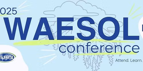 2025 WAESOL Conference 