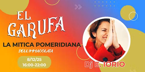 8.12 La Mitica Pomeridiana dell'Immacolata! Dj E. Iorio