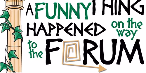 A Funny Thing Happened On The Way To The Forum