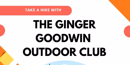 Ginger Goodwin Outdoor Club @ Witty\u2019s Lagoon