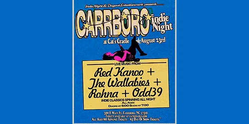 Indie Night & Dugout Entertainment present Carrboro Indie Night with Red Kanoo, The Wallabies, Rohna