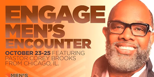 Engage Men's Encounter at Trinity Life Church