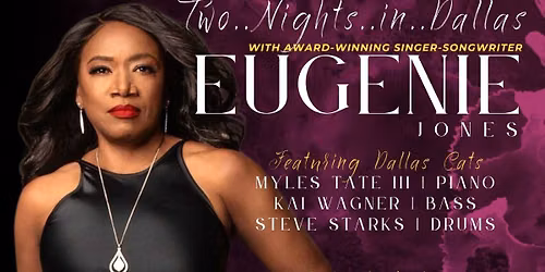 The Kitchen After Dark Cafe Presents Eugenie Jones