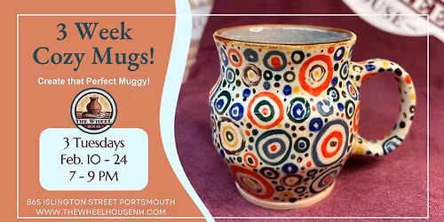 Cozy Mugs - 3 Tuesdays Evenings!
