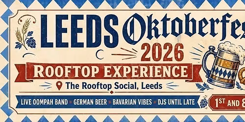 \ud83c\udf7a Rooftop Oktoberfest 2026 \ud83c\udf7a With Live Oompah Band - 1st October