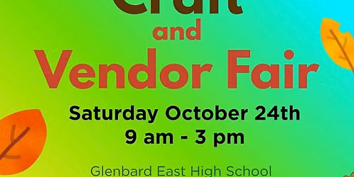 4th Annual Glenbard East Boosters Craft and Vendor Fair