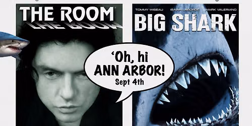 The Room + Big Shark w\/ Greg Sestero