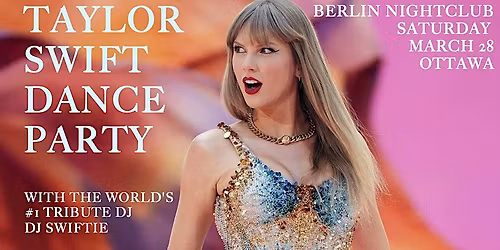 Taylor Swift Dance Party with DJ Swiftie in Ottawa
