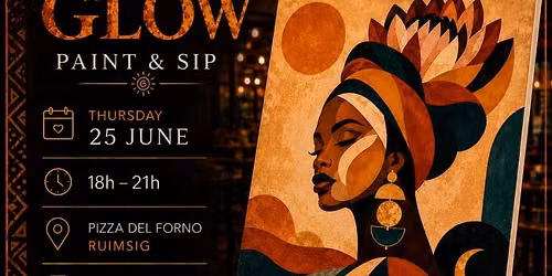 Paint & Sip - African Glow - Pizza Del Forno Ruimsig